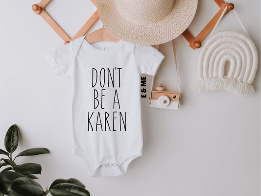 Don't Be A Karen