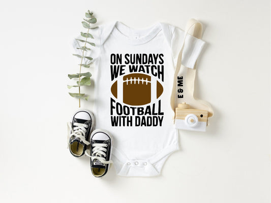 On Sundays We Watch Football With Daddy