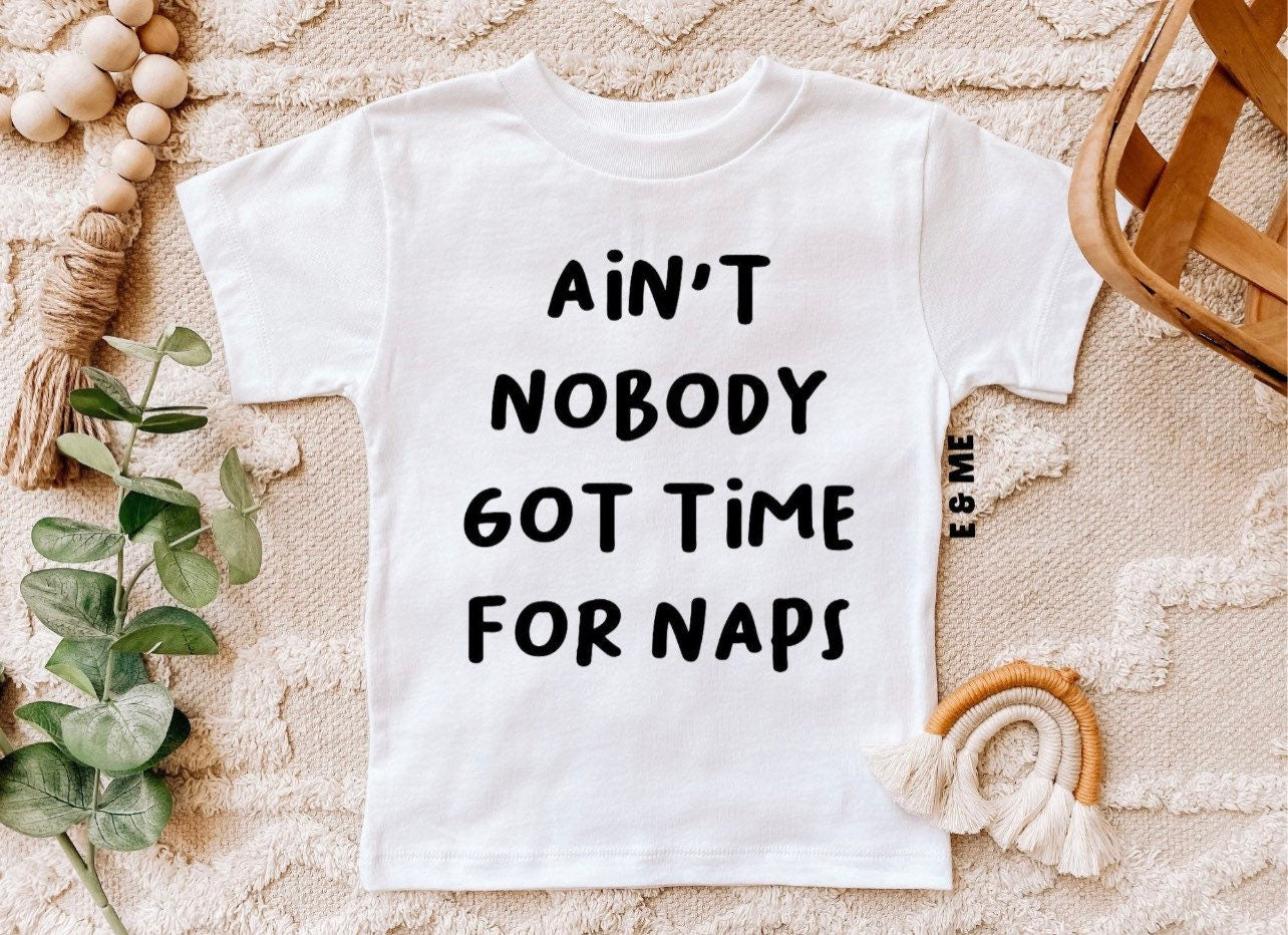 Ain't Nobody Got Time For Naps